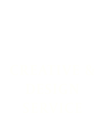 CREATIVE & DESIGN SERVICE